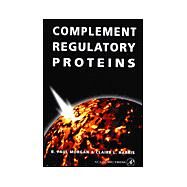 Complement Regulatory Proteins by Morgan; Harris, 9780125069656