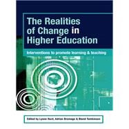 The Realities of Change in Higher Education: Interventions to Promote Learning and Teaching by Hunt, Lynne; Bromage, Adrian; Tomkinson, Bland, 9780203969656