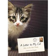 A Letter to My Cat Notes to Our Best Friends by ERSPAMER, LISA, 9780804139656