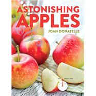 Astonishing Apples by Donatelle, Joan, 9780873519656