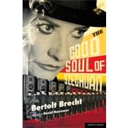 The Good Soul of Szechuan by Brecht, Bertolt; Harrower, David, 9781408109656