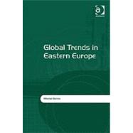 Global Trends in Eastern Europe by Genov,Nikolai, 9781409409656