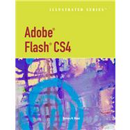 Adobe Flash CS4 - Illustrated Introductory by Waxer, Barbara M., 9781439039656
