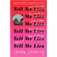 Tell Me Lies A Novel by Lovering, Carola, 9781501169656