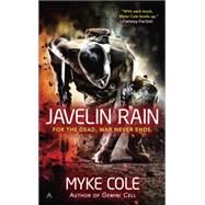 Javelin Rain by Cole, Myke, 9780425269657