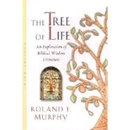 The Tree of Life by Murphy, Roland E., 9780802839657