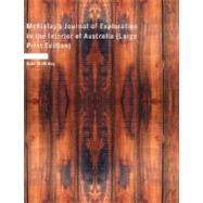 McKinlay's Journal of Exploration in the Interior of Australia by McKinlay, John, 9781426469657