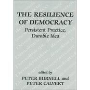 The Resilience of Democracy by Burnell; Peter, 9780714649658