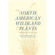 North American Wildland Plants by Stubbendieck, James; Hatch, Stephan L.; Bryan, Neal M.; Dunn, Cheryl D.; Fox, Angie, 9780803299658