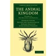 The Animal Kingdom by Cuvier, Georges; Griffith, Edward; Pidgeon, Edward, 9781108049658