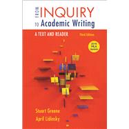 From Inquiry to Academic Writing: A Text and Reader, 2016 MLA Update Edition by Greene, Stuart; Lidinsky, April, 9781319089658
