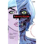 IZombie Vol. 1 : Dead to the World by ROBERSON, CHRISALLRED, MICHAEL, 9781401229658