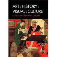 Art: History: Visual: Culture by Cherry, Deborah, 9781405119658