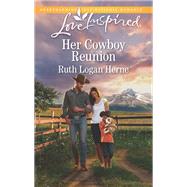 Her Cowboy Reunion by Herne, Ruth Logan, 9781335509659