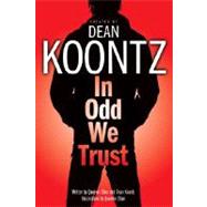 In Odd We Trust (Graphic Novel) by Koontz, Dean; Chan, Queenie, 9780345499660