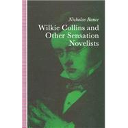 Wilkie Collins and Other Sensation Novelists by Rance, Nicholas, 9781349119660