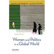 Women and Politics in a Global World by Henderson, Sarah L.; Jeydel, Alana S., 9780199899661