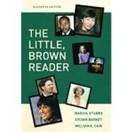 The Little Brown Reader by Stubbs, Marcia; Barnet, Sylvan; Cain, William E., 9780205589661