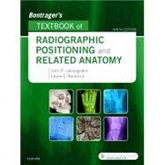 Bontrager's Textbook of Radiographic Positioning and Related Anatomy by Lampignano, John P.; Kendrick, Leslie E., 9780323399661
