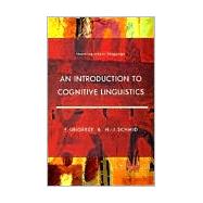 An Introduction to Cognitive Linguistics by Ungerer, Friedrich; Schmid, Hans-Jorg, 9780582239661