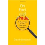 On Fact and Fraud by Goodstein, David L., 9780691139661