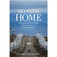 No Path Home by Dunn, Elizabeth Cullen, 9781501709661