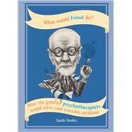 What Would Freud Do? by Sarah Tomley, 9781844039661