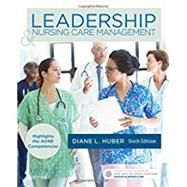 Leadership & Nursing Care Management by Huber, Diane L., Ph.D., R.N., 9780323389662