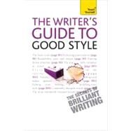 Writer's Guide to Good Style by Lapworth, Katherine, 9781444139662