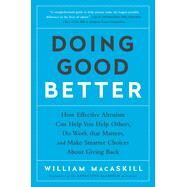 Doing Good Better by Macaskill, William, 9781592409662