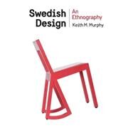 Swedish Design by Murphy, Keith M., 9780801479663