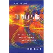 The Wireless Age by Breck, Judy, 9780810839663
