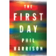 The First Day by Harrison, Phil, 9781328849663