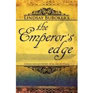 The Emperor's Edge by Buroker, Lindsay, 9781466219663