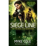 Siege Line by Cole, Myke, 9780425269664