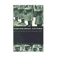 Postcolonial Vietnam by Pelley, Patricia M.; Chow, Rey; Harootunian, Harry; Miyoshi, Masao, 9780822329664