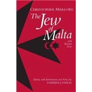 The Jew of Malta by Marlowe, Christopher; Lynch, Stephen J., 9780872209664