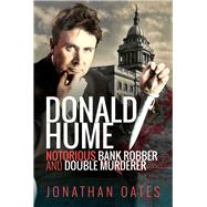 Donald Hume by Oates, Jonathan, 9781526769664
