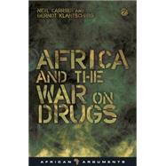 Africa and the War on Drugs by Carrier, Neil; Klantschnig, Gernot, 9781848139664