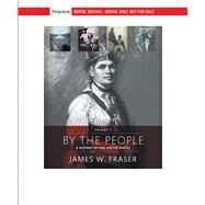 By The People, Volume 1 [Rental Edition] by Fraser, James W., 9780135569665