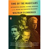 Time of the Magicians by Eilenberger, Wolfram, 9780525559665