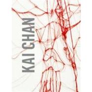 Kai Chan: A Spider's Logic, a Thirty-Five Year Retrospective by Quinton, Sarah, 9780973589665