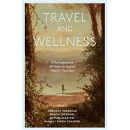 Travel and Wellness by Ahmad Albattat, 9781836629665