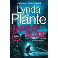 A Taste of Blood by Lynda La Plante, 9781838779665