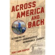 Across America and Back by Hooper, Mary Ann, 9781943859665