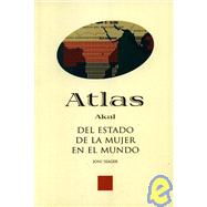 Atlas del estado de la mujer en el mundo / Atlas of Women in the World by Seager, Joni, 9788446009665