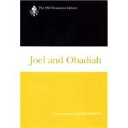 Joel and Obadiah by Barton, John, 9780664219666