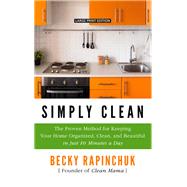 Simply Clean by Rapinchuk, Becky, 9781432839666