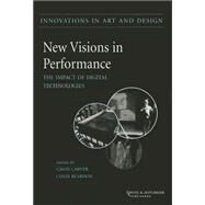 New Visions In Performance by Carver,Gavin, 9789026519666
