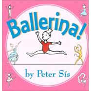 BALLERINA                   BB by SIS PETER, 9780060759667